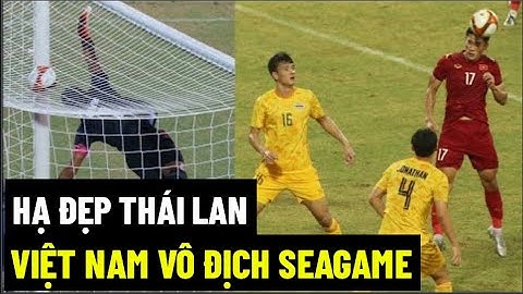 Hạ Đẹp Thái Lan, Việt Nam Vô Địch Seagame
