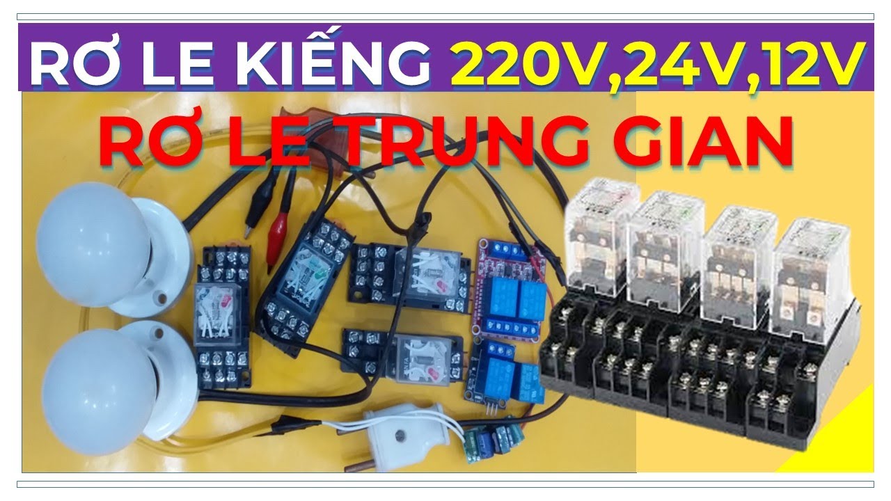 🔴 Tìm Hiểu Về Rơ Le Kiếng, Rơ Le Trung Gian Nó Dùng Để Làm Gì? - YouTube