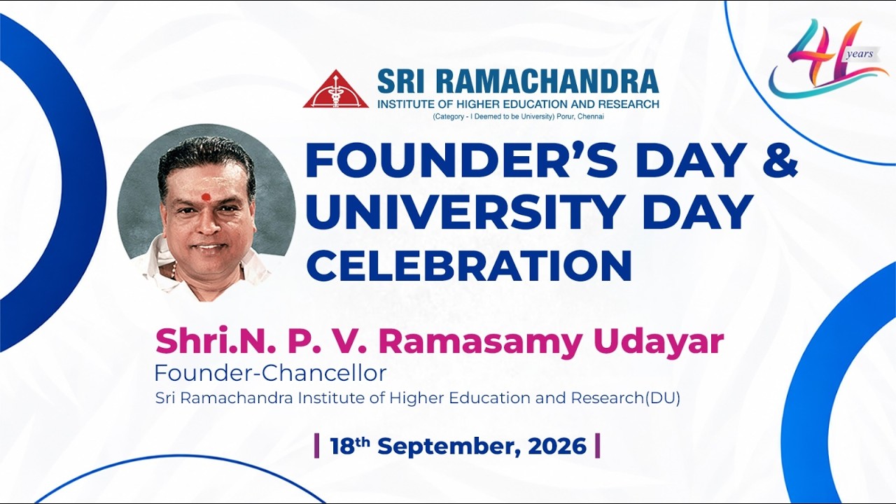 Founder’s Day & University Day Celebration 2026 | SRIHER | LIVE STREAM
