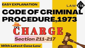 Charge | Section 211-217 | Meaning, Object, Content, Effect of Error | Easy Explanation | Cr.P.C |