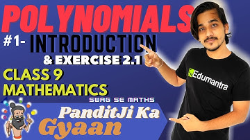 POLYNOMIALS || Exercise 2.1 & Introduction || CBSE 9 Maths || NCERT Chapter 2