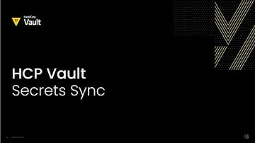 HCP Vault Secrets Sync: Overview and Demo