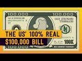 The Completely Real American $100,000 Bill