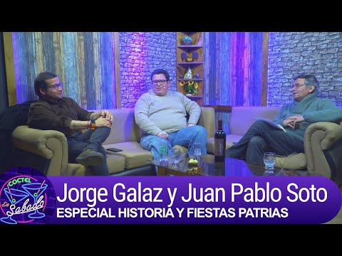 Cóctel de Sábado 2023: Jorge Galaz y Juan Pablo Soto, Historia y Fiestas Patrias
