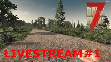 Insane Fresh Start - 7 Days To Die v2.1 - Part 1.5