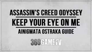 Assassin's Creed Odyssey Keep Your Eye On Me Ainigmata Ostraka Location/Solution - Fate of Atlantis