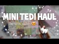 [#haul] Mini Tedi Haul | Frau Pech 🎀 | #specialfriday | #SF05