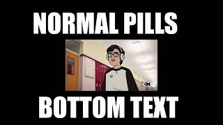 Bobert Takes His Normal Pills