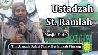Ceramah Full Ustazah St. Ramlah di Masjid Fatir