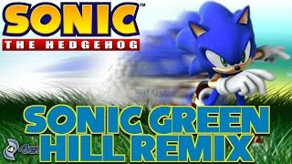 Sonic Green Hill Zone Remix/Remake