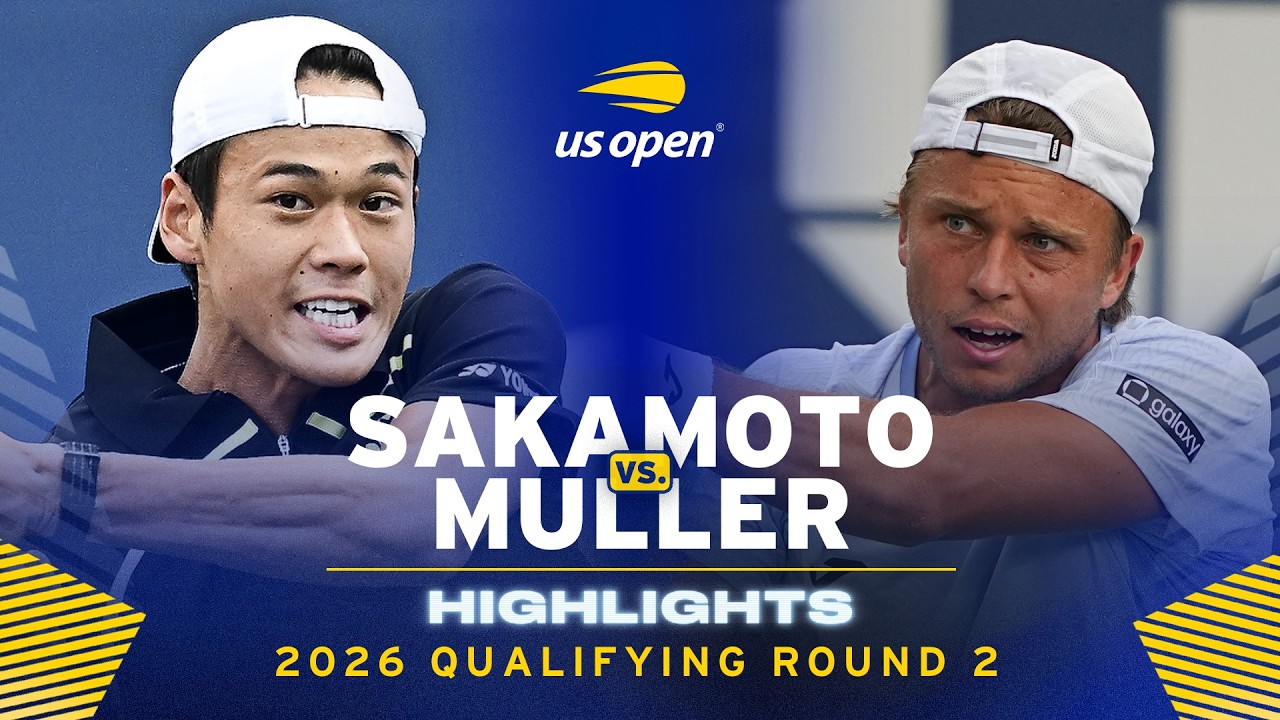 Rei Sakamoto vs. Alexandre Muller Highlights | 2026 US Open Qualifying Round 2
