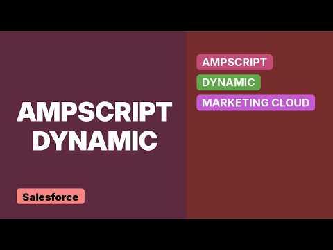 Salesforce: AMPScript for Dynamic Content