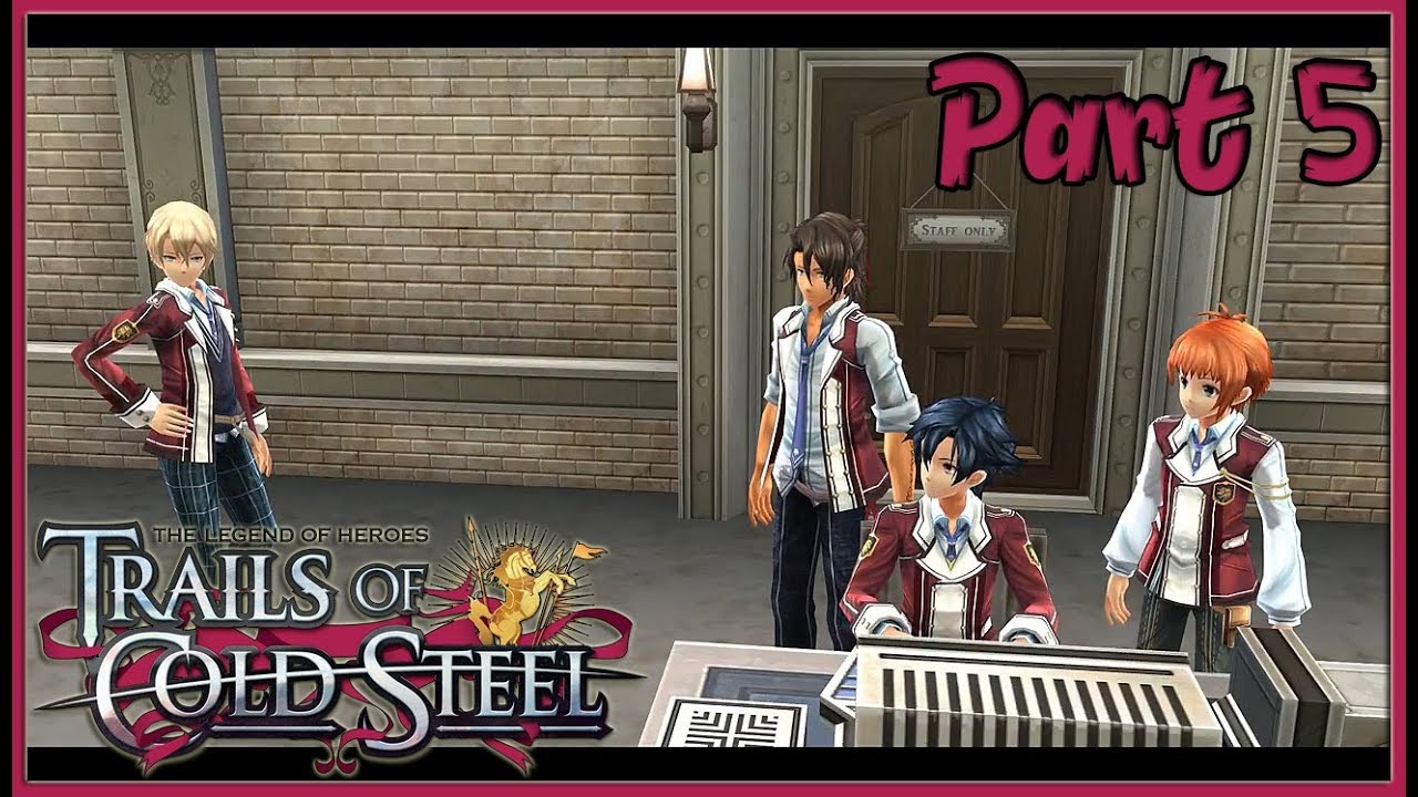 TLoH: Trails of Cold Steel [PC] Chapter 2 Walkthrough Part 5 - The Verdant City (60fps)