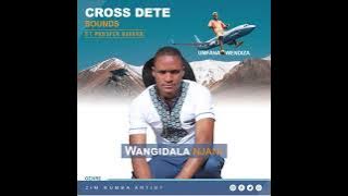 Cross Dete Sounds ft Prosper Bafana (Benzeni)