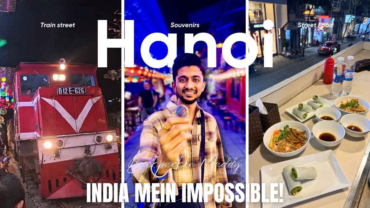 Bhai Sahab! Hanoi Train Street Dekh Ke Shock Ho Gaya 😳 | Street Food + Market 🇻🇳