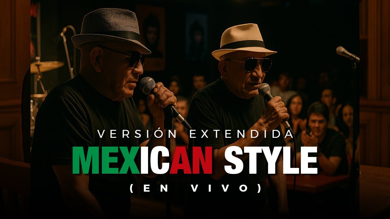 Elmer y Diano (Los Tuexi) - Mexican Style En Vivo (Versión extendida)