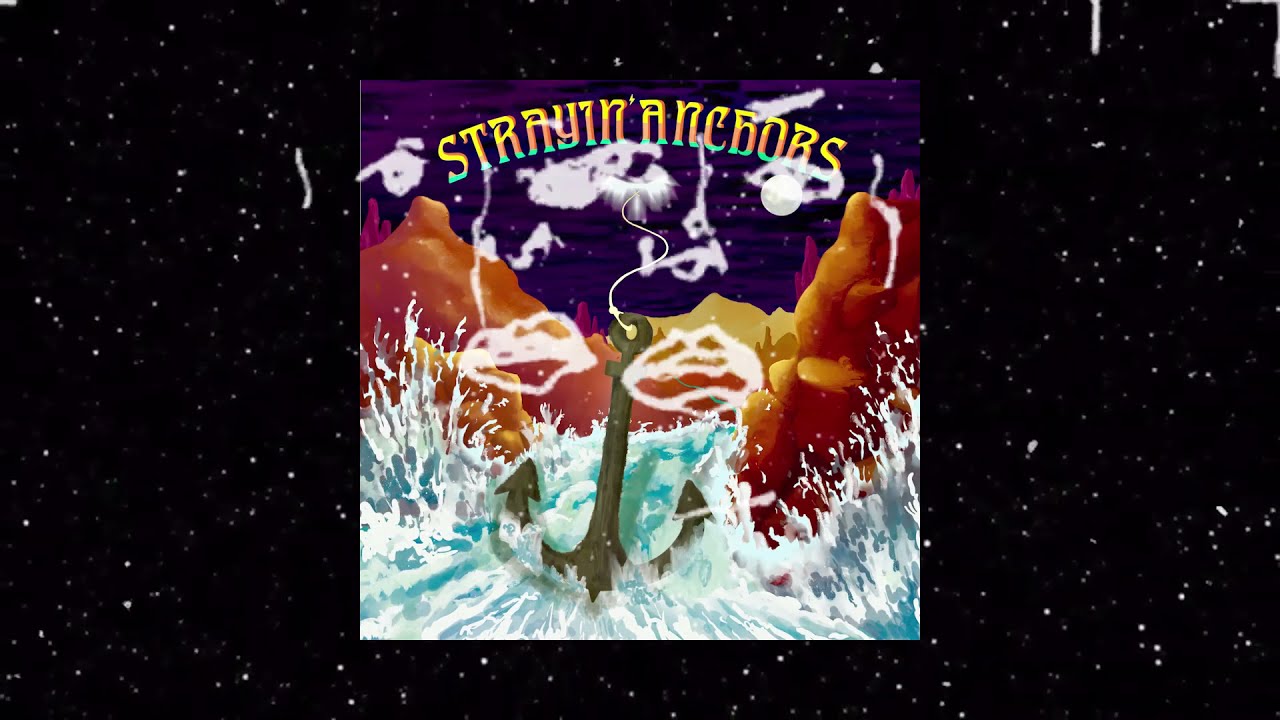 Strayin' Anchors Sail Fly (Official Single) First single release by strayin anchors YouTube