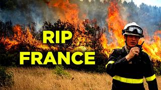 Fires Are Raging In France