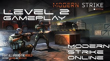 2_Modern Strike Online FPS - Level 2 to Level 3 Gameplay Walkthrough HD 2018 (iOS, Android)