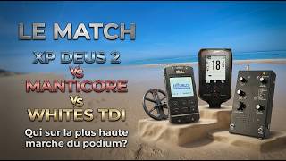 XP Deus 2 V4.1, Minelab Manticore, Whites TDI, quelles performances sur l'or dans du sable mouillé ?