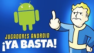 Ya Basta Se Ríen De Los Jugadores De Android