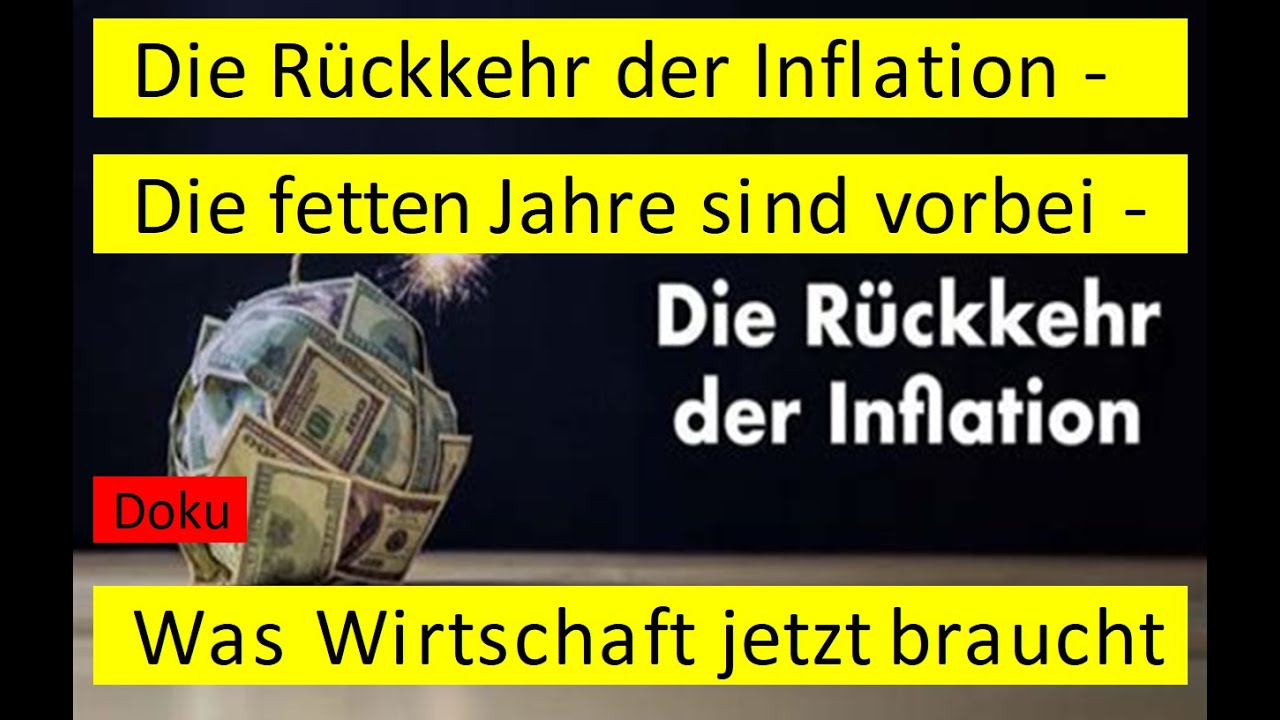 #Inflation /Die Rückkehr der Inflation - Die fetten Jahre sind vorbei ...