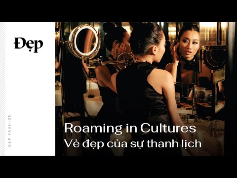 Video Roaming in Cultures: Sức hút từ nét đẹp thanh lịch của... - youtube