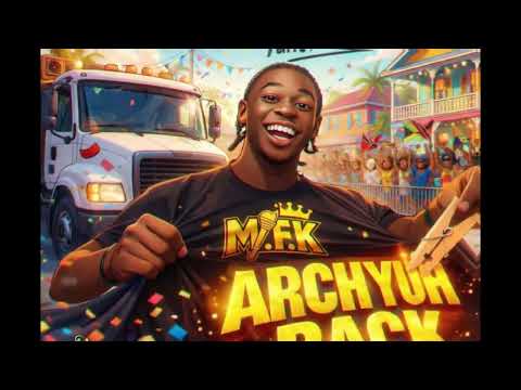 YungFries724 - Arch Yuh Back  [Prod. By Blxze] (Bouyon 2026)