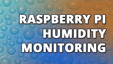 Raspberry Pi humidity