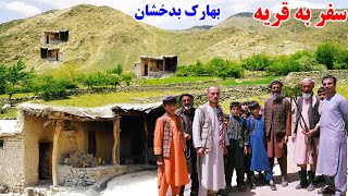 سفر به قریه، بهارک بدخشان، دهکده اورال، قصه های بدخشانی Badakhshan Afghanistan