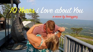 10 Years I Love About You!!!!!!!!!! vlog #86