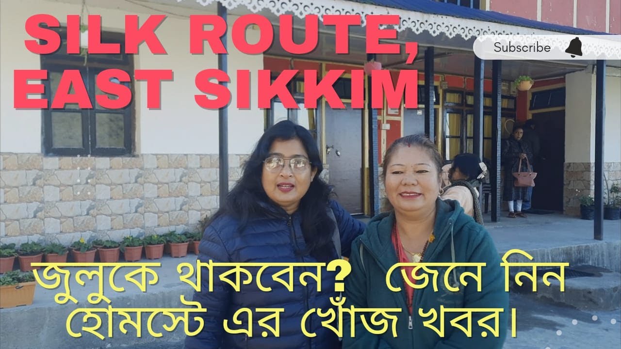 Zuluk Best Homestay at Zuluk Silk Route East Sikkim Best Place