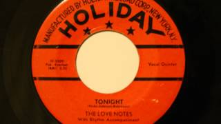 Love Notes - Tonight - Excellent Doo Wop Rocker chords