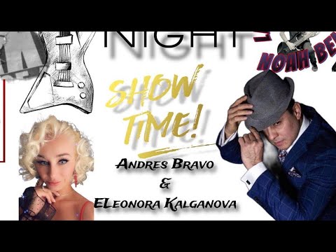 ELeonora Kalganova & Andres Bravo
