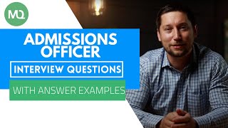 Admissions Officer Interview Questions with Answer Examples