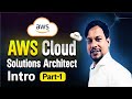 AWS Cloud Solutions Architect Tutorial -1| Introduction to AWS | Beginners Guide for Cloud Computing