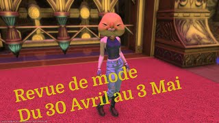 FFXIV: Revue de Mode - Du 30 Avril au 3 Mai