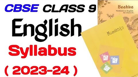 class 9 english syllabus 2023-24/ english class 9 syllabus 2023/class 9 english syllabus 2023/