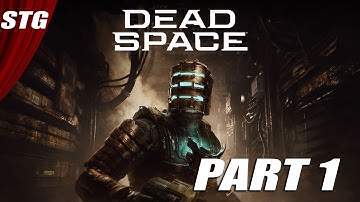 Dead Space Remake - Part 1 - Welcome to the Ishimura - Gameplay and Walkthrough