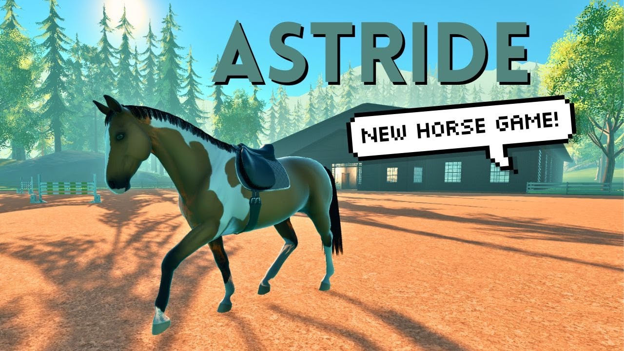 A new horse game!! Astride YouTube