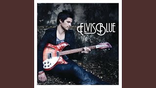 Video thumbnail of "Elvis Blue - Things My Father Said"