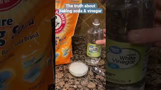 The Truth About Baking Soda And Vinegar 