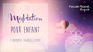 Méditation pour enfant  : S'endormir Tranquillement