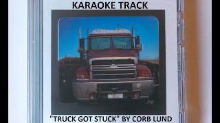 Corb Lund - "Truck Got Stuck" (Karaoke)