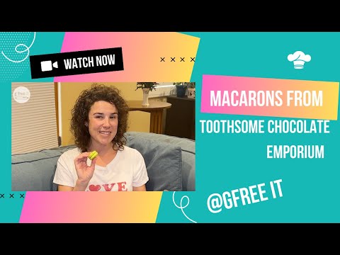 Gluten free macarons from The Toothsome Chocolate Emporium