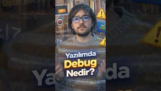 Debug Nedir ve Neden Önemlidir? #developer #frontendcourse #yazılım #programlama #backend #eğitim