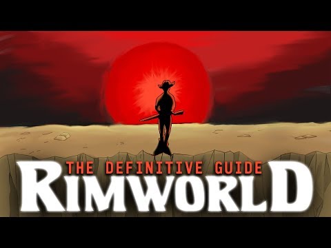 The Definitive Guide: Rimworld (Parody Guide)