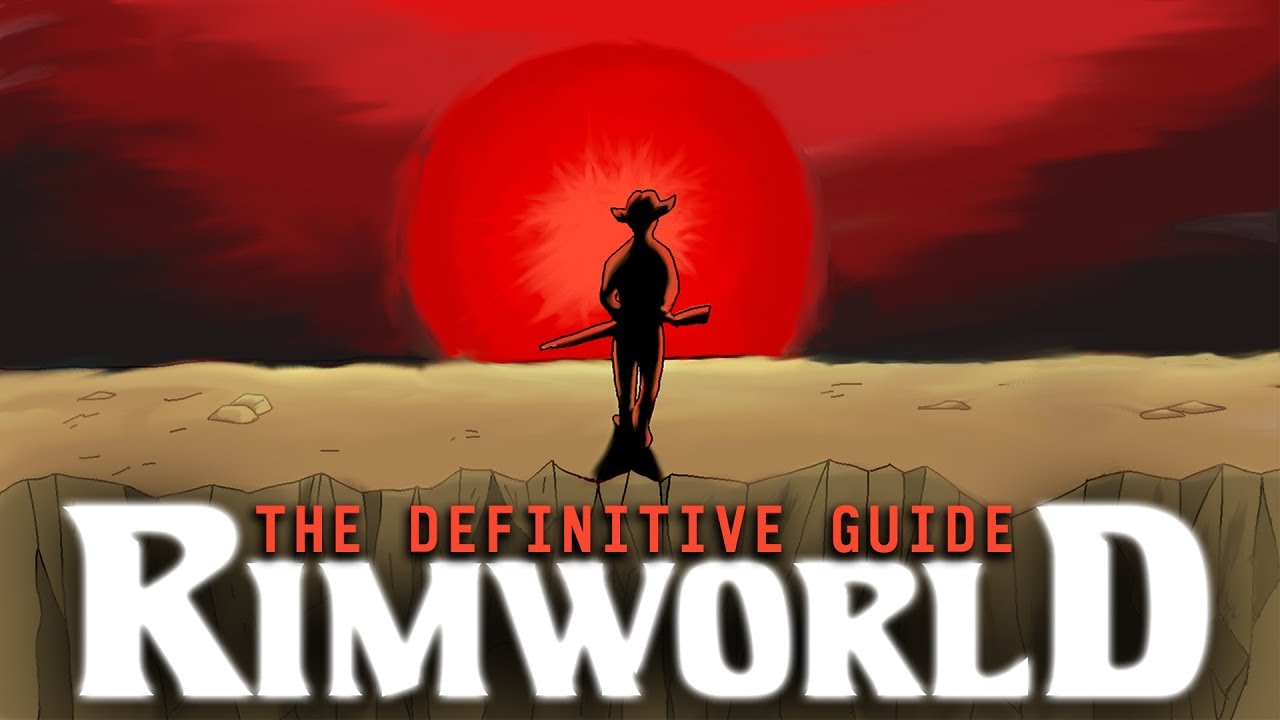 The Definitive Guide: Rimworld (Parody Guide)