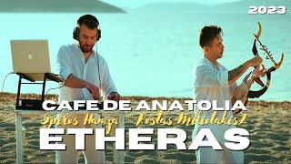 Kostas Miliotakis, Spiros Hamza - Etheras (Cafe De Anatolia) PREMIERE 2023 Resimi