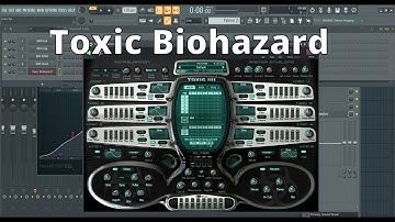 Experimenting  with Toxic Biohazard in FL Studio